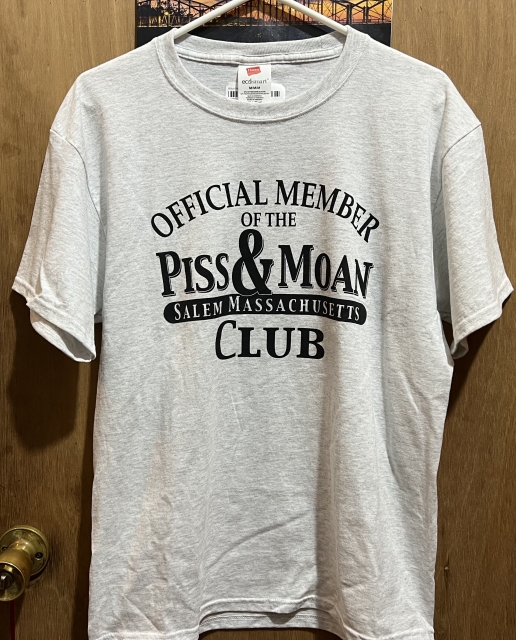Official Member Of The Piss And Moan Club T-Shirt Official Member Of The Piss And Moan Club T-Shirt