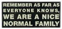 Sign Nice Normal Family