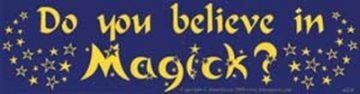 Bumper Sticker "BELIEVE IN MAGIK"