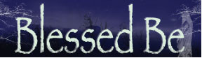 Bumper Sticker "BLESSED BE" (OUT OF STOCK)